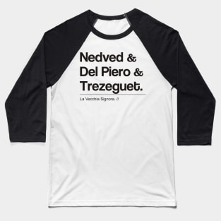 The Legends Of La Vecchia Signora VII Baseball T-Shirt